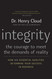 Integrity: The Courage to Meet the Demands of Reality
