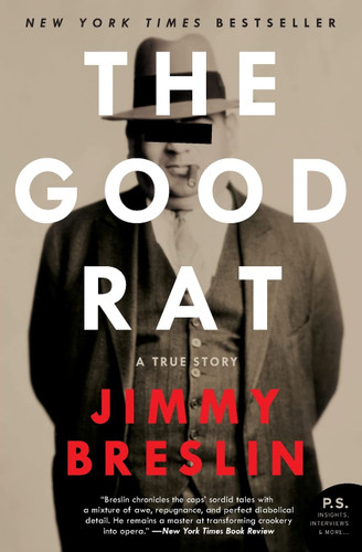 THE GOOD RAT: A True Story