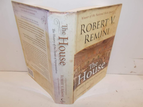 The House: The History of the House of Representatives