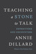 Teaching a Stone to Talk: Expeditions and Encounters