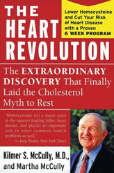 The Heart Revolution: The Extraordinary Discovery That Finally Laid