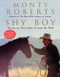 Shy Boy: The Horse That Came in from the Wild