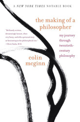 Making of a Philosopher The: My Journey Through Twentieth-Century