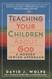 Teaching Your Children About God: A Modern Jewish Approach