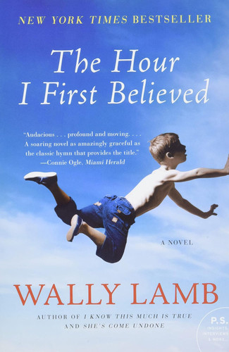 The Hour I First Believed