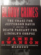 Bloody Crimes: The Chase for Jefferson Davis and the Death Pageant