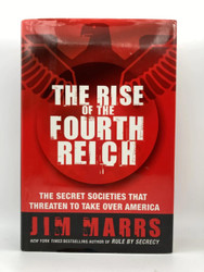 The Rise of the Fourth Reich: The Secret Societies That Threaten to