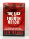 The Rise of the Fourth Reich: The Secret Societies That Threaten to