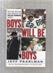 Boys Will Be Boys: The Glory Days and Party Nights of the Dallas