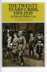The Twenty Years' Crisis 1919-1939: An Introduction to the Study of