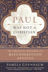 Paul Was Not a Christian