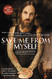 Save Me from Myself: How I Found God Quit Korn Kicked Drugs and Lived