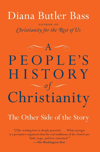 A People's History of Christianity: The Other Side of the Story