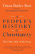 A People's History of Christianity: The Other Side of the Story