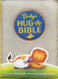 Baby's Hug-a-Bible: An Easter And Springtime Book For Kids