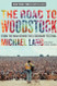 The Road to Woodstock