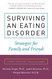 Surviving an Eating Disorder: Strategies for Family and Friends