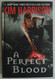 A Perfect Blood (The Hollows)