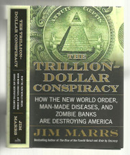 The Trillion-Dollar Conspiracy