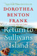 Return to Sullivans Island (A Sullivans Island Sequel)