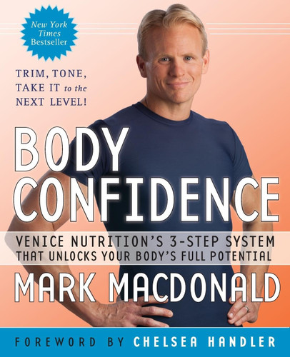 Body Confidence: Venice Nutrition's 3-Step System That Unlocks Your
