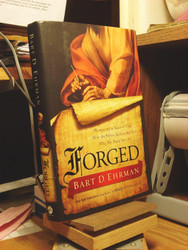 Forged: Writing in the Name of God Why the Bible's Authors Are Not