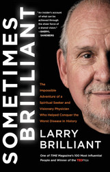 Sometimes Brilliant: The Impossible Adventure of a Spiritual Seeker