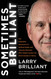 Sometimes Brilliant: The Impossible Adventure of a Spiritual Seeker