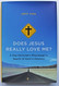 Does Jesus Really Love Me?: A Gay Christian's Pilgrimage in Search of