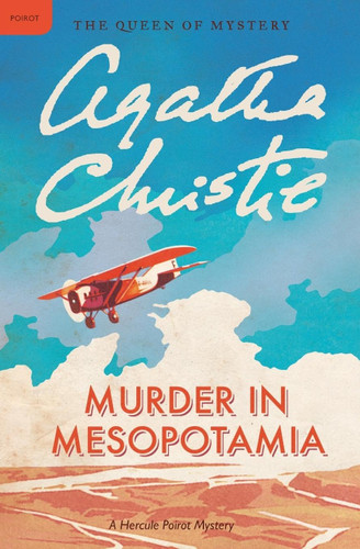 Murder in Mesopotamia: A Hercule Poirot Mystery: The Official