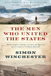 The Men Who United the States