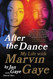 After the Dance: My Life with Marvin Gaye