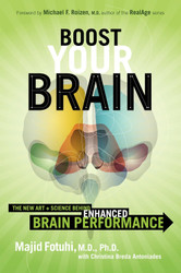 Boost Your Brain: The New Art and Science Behind Enhanced Brain