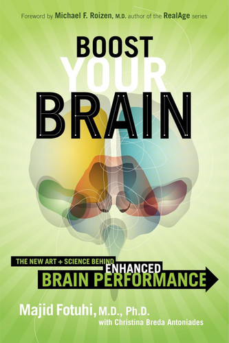Boost Your Brain: The New Art and Science Behind Enhanced Brain
