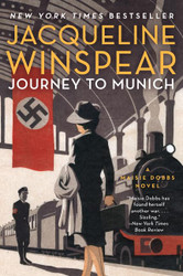 Journey to Munich: A Maisie Dobbs Novel (Maisie Dobbs 12)