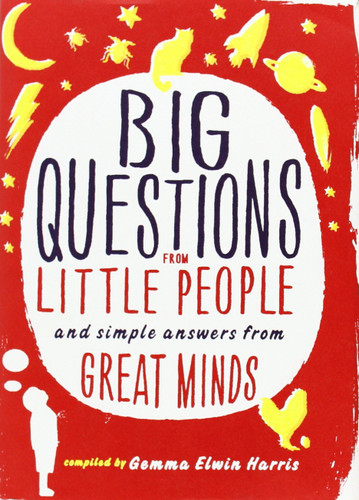 Big Questions from Little People