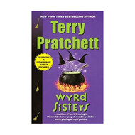 Wyrd Sisters: A Novel of Discworld (Discworld 6)