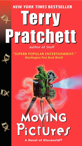 Moving Pictures: A Novel of Discworld (Discworld 10)