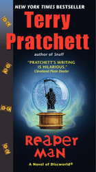 Reaper Man: A Novel of Discworld (Discworld 11)