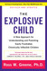 The Explosive Child [Fifth Edition]