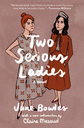 Two Serious Ladies: A Novel