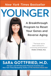 Younger: A Breakthrough Program to Reset Your Genes Reverse Aging and