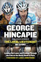 The Loyal Lieutenant: Leading Out Lance and Pushing Through the Pain