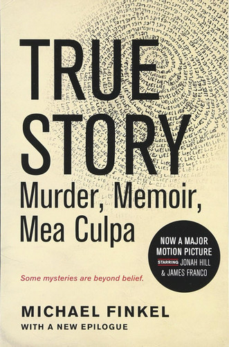 True Story tie-in edition: Murder Memoir Mea Culpa