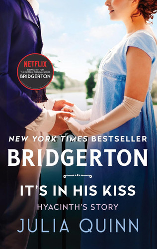 It's in His Kiss (Bridgertons Book 7) It's in His Kiss (Bridgertons Book 7)