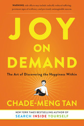 Joy on Demand: The Art of Discovering the Happiness Within