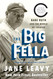 The Big Fella: Babe Ruth and the World He Created
