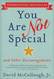 You Are Not Special: And Other Encouragements