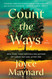 Count the Ways: A Novel