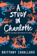 A Study in Charlotte (Charlotte Holmes Novel 1)